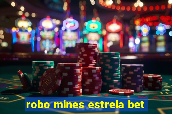 robo mines estrela bet